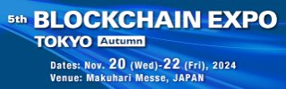 5th BLOCKCHAIN EXPO TOKYO Spring