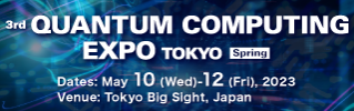 3rd QUANTUM COMPUTING EXPO TOKYO Spring