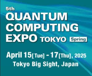 5th QUANTUM COMPUTING EXPO TOKYO Spring