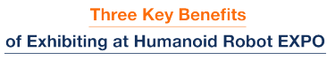Humanoid Robot EXPO　｜NexTech Week 2026