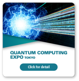 QUANTUM COMPUTING EXPO TOKYO [Spring]