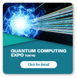 QUANTUM COMPUTING EXPO TOKYO [Autumn]