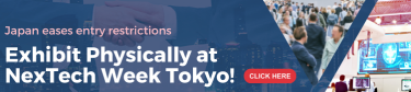 Exhibit Physically at NexTech Week Tokyo!